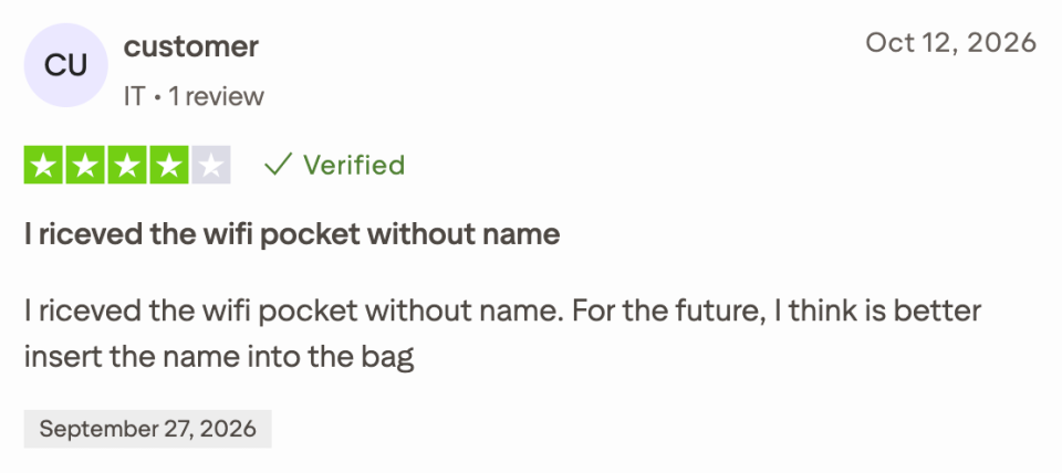 customer · IT · 2026-10-12 · 4/5 · I riceved the wifi pocket without name